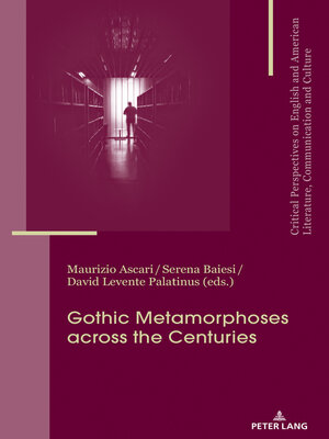 cover image of Gothic Metamorphoses across the Centuries